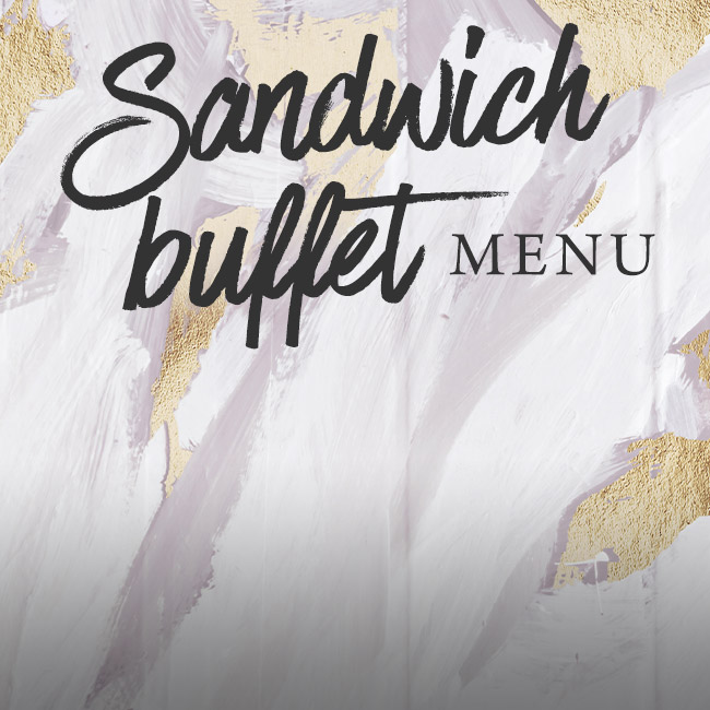 Sandwich buffet menu at The Riverside
